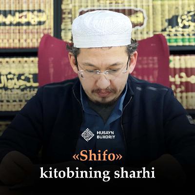 26. «Toʻpiqdan pastga tushgan izor (ishton) olovda»mi? — «Shifo» kitobi