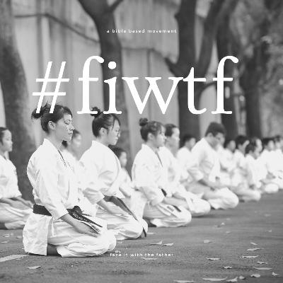 FIWTF - #15 Discipline