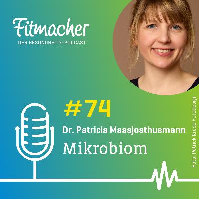 Fitmacher #74: Mikrobiom: So bleibt unser Darm gesund Fitmacher #74: Mikrobiom: So bleibt unser Darm gesund