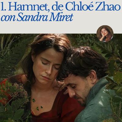 Hablando sobre Hamnet con Sandra Miret