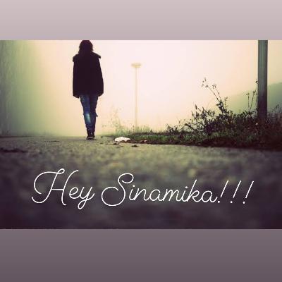 Hey Sinamika - Part 2 Hey Sinamika - Part 2