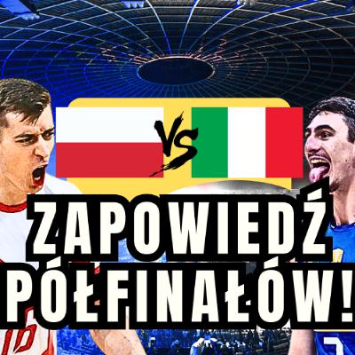 Jak grają Włosi, jak ich pokonać? Zapowiedź półfinałów Mistrzostw Świata Siatkarzy na Filipinach!