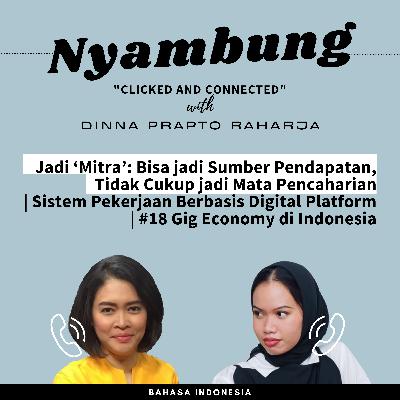 Jadi ‘Mitra’: Bisa jadi Sumber Pendapatan, Tidak Cukup jadi Mata Pencaharian | Sistem Pekerjaan Berbasis Digital Platform | #18 Gig Economy di Indonesia Jadi ‘Mitra’: Bisa jadi Sumber Pendapatan, Tidak Cukup jadi Mata Pencaharian | Sistem Pekerjaan Berbasis Digital Platform | #18 Gig Economy di Indonesia