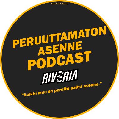 Peruuttamaton Asenne Podcast - Jakso 14 - Itsekuri