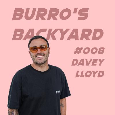#008 - Davey Lloyd