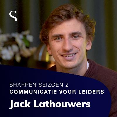 S2E1 "Transparantie moet je organiseren" Jack Lathouwers over teamcommunicatie en bouwen aan Gutsy