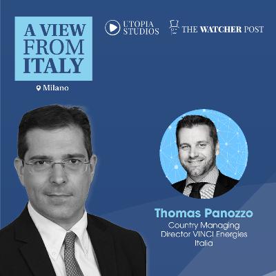 A View from Italy con Thomas Panozzo, VINCI Energies Italia A View from Italy con Thomas Panozzo, VINCI Energies Italia