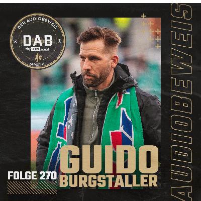 Folge #270 mit Guido Burgstaller