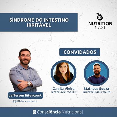 [INTESTINO] Síndrome do Intestino Irritável com Jeff, Camila e Matheus