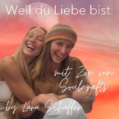 Wie du mutig gründest und Krisen in deine Kraft verwandelst -  Interview mit Unternehmerin Zoe von soulcrafts