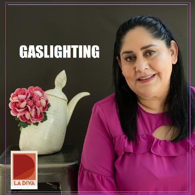 Gaslighting Gaslighting