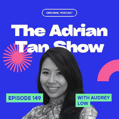 149 - Building Trust: Audrey Low's Journey from Corporate to Coaching