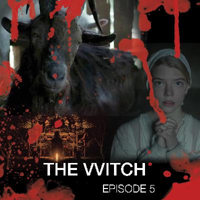Episode 5 - The Witch