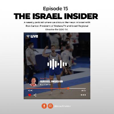 The Israel Insider - Episode 15 The Israel Insider - Episode 15
