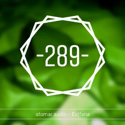 atomar audio -289- Estfana atomar audio -289- Estfana