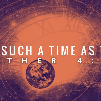 For Such A Time As This