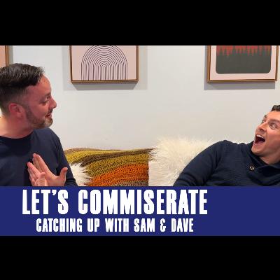 Catching Up With Sam & Dave