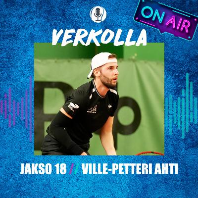Ville-Petteri Ahti - kansallisesta huippupelaajasta ammattivalmentajaksi