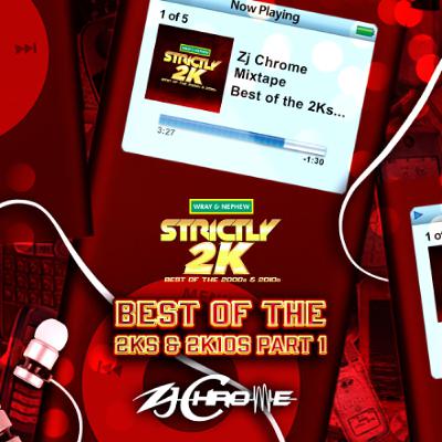 Strictly 2K / Best Of the 2000s & 2010s Strictly 2K / Best Of the 2000s & 2010s