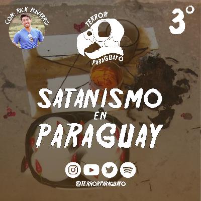 E3 Satanismo en Paraguay (con Rick Navarro)