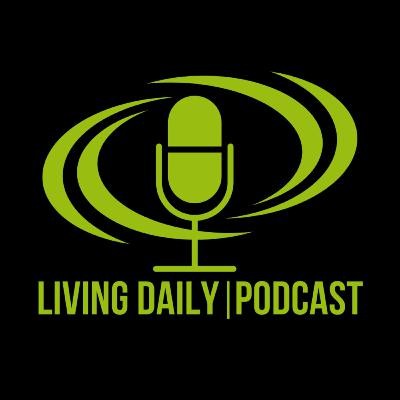 Living Daily Podcast (Trailer)