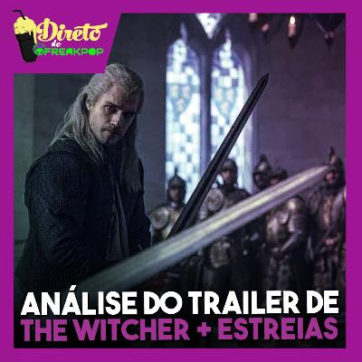 Spin-off de GoT cancelado (e outro confirmado), trailer de The Witcher e mais novidades das séries