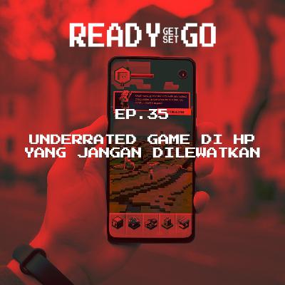 Ep.35 | Underrated Game di HP yang Jangan Dilewatkan