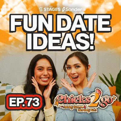 EP #73 : Fun Date Ideas! EP #73 : Fun Date Ideas!