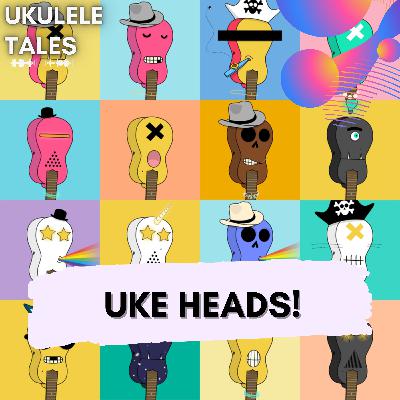 UKE HEADS