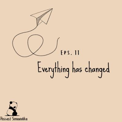 Everything Has Changed