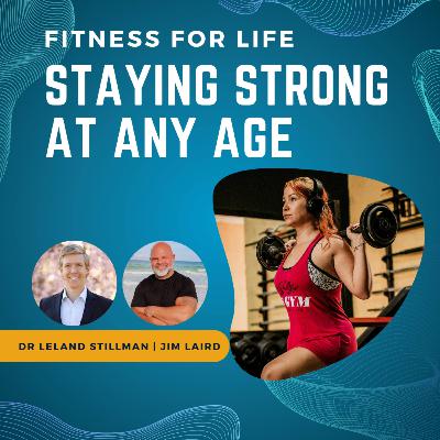 Fitness for Life: Staying Strong at Any Age