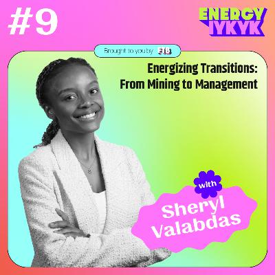 Energizing Transitions: From Mining to Management with Sheryl Valabdas
