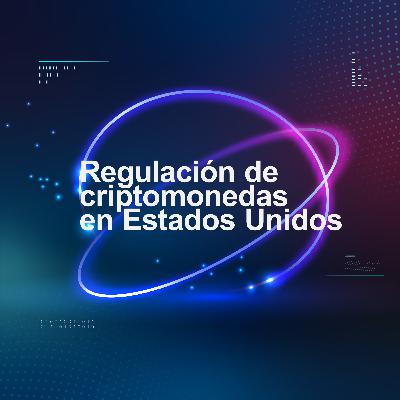 Regulación de criptomonedas en Estados Unidos