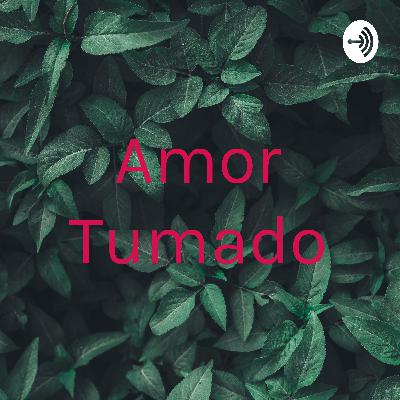 Amor Tumado (Trailer)