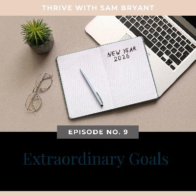 Extraordinary Goals