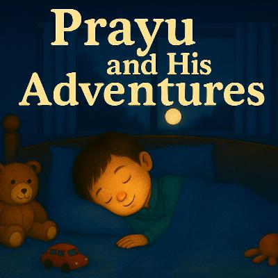 Prayu's dream adventure! The resuce team...