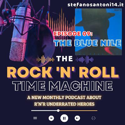 Episode 09 - The Blue Nile