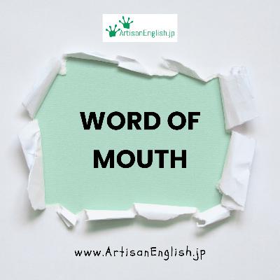 Word of Mouth - ESL Word of the Day