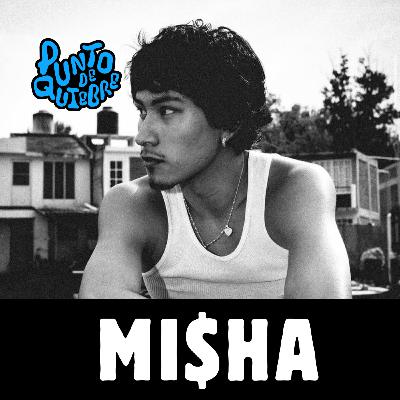 Ep. 96 “Encontrar tú rumbo” Mi$ha en Punto de Quiebre