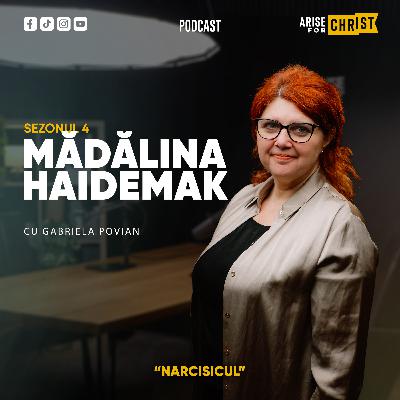 NARCISICUL cu Mădălina Haidemak