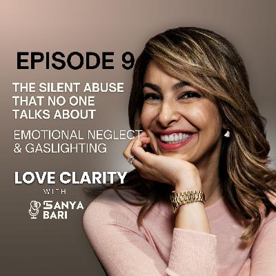 🎙️ Episode 9: The Silent Abuse That No One Talks About—Emotional Neglect & Gaslighting 🎙️ Episode 9: The Silent Abuse That No One Talks About—Emotional Neglect & Gaslighting