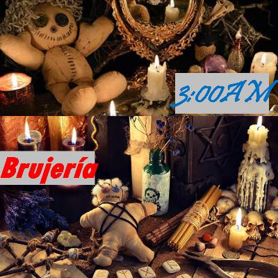 Podcast 3AM - Capitulo 05, Brujería Podcast 3AM - Capitulo 05, Brujería