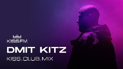 Dmit Kitz - KISS.CLUB.MIX (09.09.25)