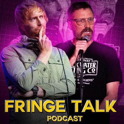 Fringe Talk - Day 10 (Ft. Jo Caulfield)