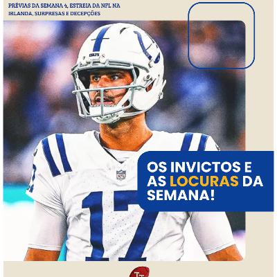 T&T NFL #262: Os invictos e as loucuras da semana 3