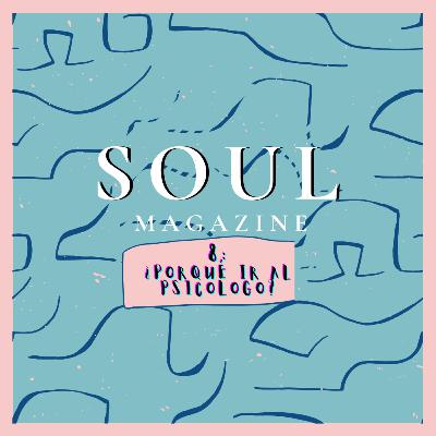 08: ¿Por qué ir al psicólogo?