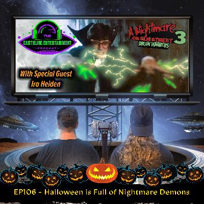 EP106 - Halloween is Full of Nightmare Demons