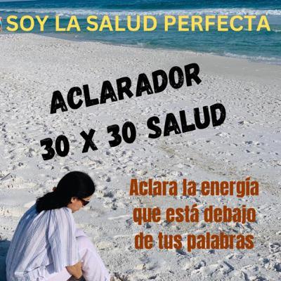 ACLARADOR 30 X 30 SALUD PERFECTA