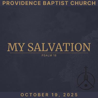 My Salvation - October 19th, 2025