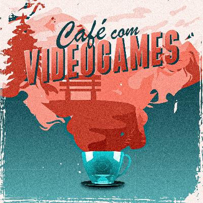 Café com Videogames #171 - Gamescom, Directs e o fim do Twitter
